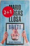 Baietii si alte povestiri - Mario Vargas Llosa - Roman, Beletristica