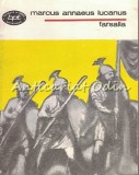Farsalia. Despre Razboiul Civil - Marcus Annaeus Lucanus