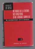 Methodes de la theorie des fonctions d'une variable complexe / M. Lavrentiev, B. Chabat