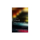 How to Think Theologically: Fourth Edition