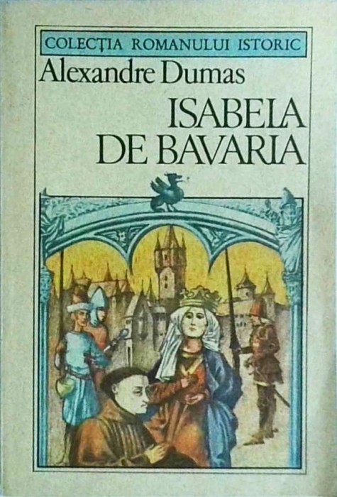 Alexandre Dumas - Isabela de Bavaria