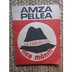 Sa radem cu... Nea Marin - Amza Pellea, 1990