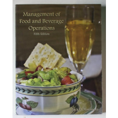 MANAGEMENT OF FOOD AND BEVERAGE OPERATIONS by JACK D. NINEMEIER , 2010