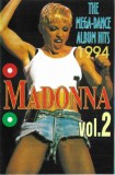 Madonna - The Mega-Dance Album Hits 1994 (Vol.2), Caseta audio