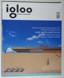 REVISTA IGLOO , HABITAT SI ARHITECTURA , NUMARUL 150 , IUNIE , 2014