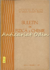 Buletin De Fizica Si Chimie I - Victor Sahini, Constantin Albu foto