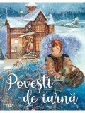 Cumpara ieftin Povesti de iarna/***
