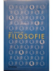 Ilies Campeanu (red.) - Mic ghid de filosofie (Editia: 2021) foto