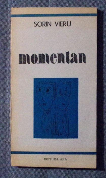 Sorin Vieru - Momentan (cu ilustrațiile autorului)