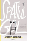 Spatiul gol - Peter Brook