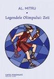 Legendele Olimpului: Zeii - Alexandru Mitru