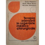 Zorel Filipescu - Terapia intensiva in urgentele medicochirurgicale (Editia: 1979)