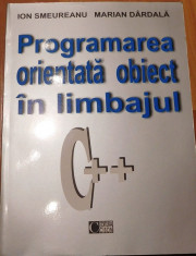 Programarea orientata obiect in limbajul C++ de Ion Smeureanu foto