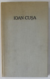 IOAN CUSA 1925 - 1981 , SCRIERI OMAGIALE SEMNATE DE : E. CIORAN , M. ELIADE , SANDA STOLOJAN , D. BACU , VINTILA HORIA , ETC ., 1984