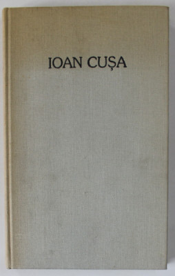 IOAN CUSA 1925 - 1981 , SCRIERI OMAGIALE SEMNATE DE : E. CIORAN , M. ELIADE , SANDA STOLOJAN , D. BACU , VINTILA HORIA , ETC ., 1984 foto