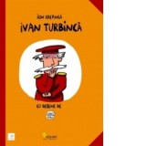 Ivan Turbinca - Ion Creanga