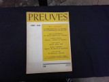 REVISTA PREUVES NR.162/1964 (CU ARTICOLE DE DENIS DE ROUGEMONT, JEAN RABAUT, VLADIMIR DEDIJER SI ALTII, TEXT IN LIMBA FRANCEZA)