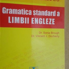 Gramatica standard a limbii engleze- Sonia Brough, Vincent J. Docherly