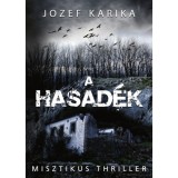 A hasad&eacute;k - Jozef Karika