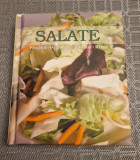 Salate: Pregătire, Asezonare &amp; Rețete - Carte de Bucate, Ed. Allfa 2008, 296 pagini
