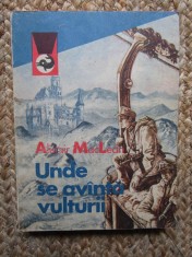 UNDE SE AVANTA VULTURII-ALISTAIR MACLEAN foto
