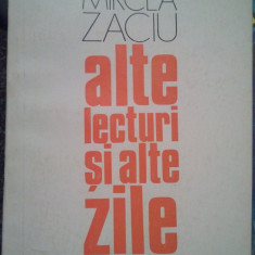 Mircea Zaciu - Alte lecturi si alte zile (1978)