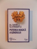 PUTEREA MAGICA A GANDULUI de DAVID J. SCHWARTZ , 2010