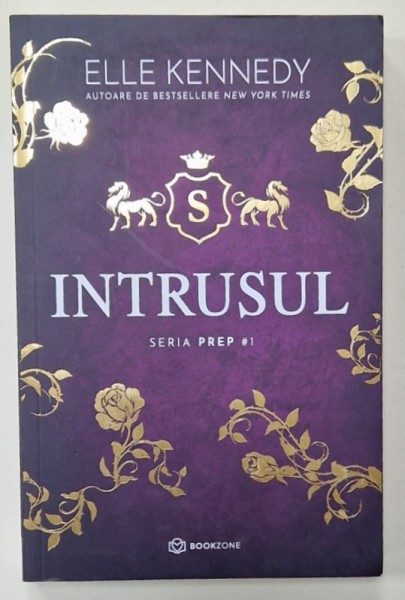 INTRUSUL de ELLE KENNEDY , SERIA &#039; PREP &#039; no. 1 , 2023