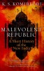 Malevolent Republic: A Short History of the New India, 2014