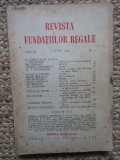 Revista Fundatiilor Regale - Anul III 1 IULIE 1936 Nr. 7