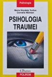 Psihologia traumei - 2014 - Maria Nicoleta Turliuc (F321)