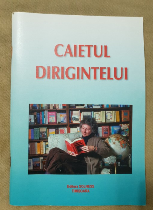 Caietul dirigintelui. Caiet pentru dirigineție și consiliere - Cornel Petroman