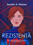 Cumpara ieftin Rezistenta - 2023 - Jennifer A. Nielsen (XC190)
