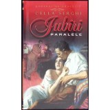 IUBIRI PARALELE-CELLA SERGHI-267651