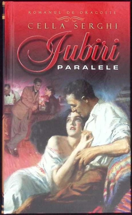 IUBIRI PARALELE-CELLA SERGHI-267651