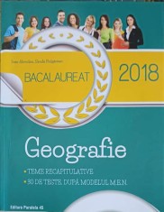 BACALAUREAT 2018 - GEOGRAFIE-IOAN ABRUDAN, SANDA BULGAREAN-252261