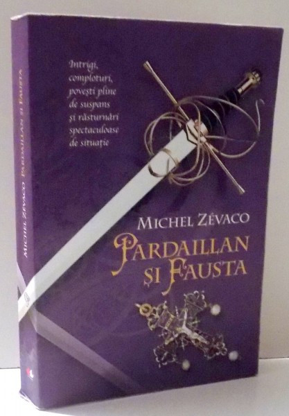 PARDAILLAN SI FAUSTA de MICHEL ZEVACO , 2015