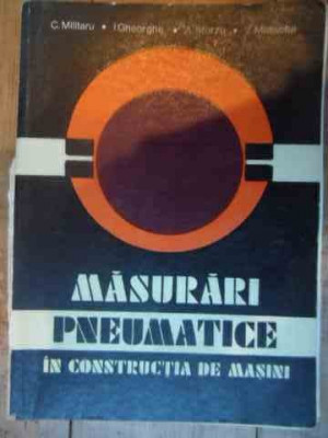 Masurari Pneumatice In Constructia De Masini - Colectiv ,537283 foto