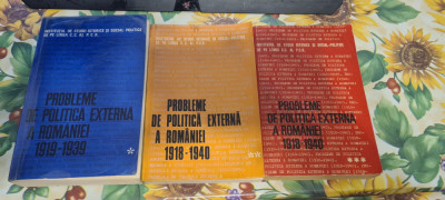 probleme de politica externa a romaniei 1918-1940 vol. I-III foto