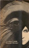 Pe gheata subtire - Gheorghi Briantev, Roman Editura Pentru Literatura Universala 1966 Editie Veche Carte Clasica