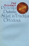 Prezenta duhului sfant in traditia ortodoxa - 1995 - Paul Evdokimov (G246), Anastasia