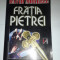 DAVID MORRELL - FRATIA PIETREI