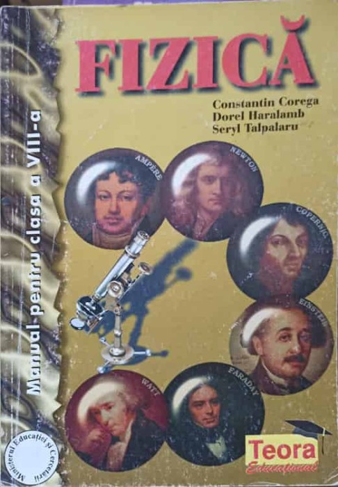 FIZICA, MANUAL PENTRU CLASA A VIII-A-CONSTANTIN COREGA, DOREL HARALAMB, SERYL TALPALARU-261503