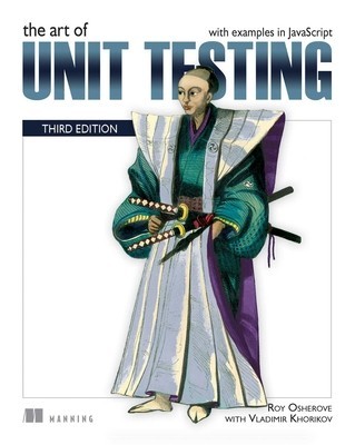 The Art of Unit Testing, Third Edition: With Examples in JavaScript foto