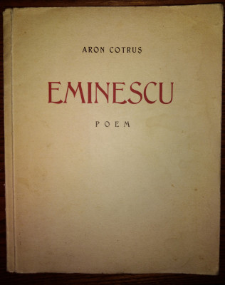 Aron Cotrus Eminescu poem 15 mai 1939 foto