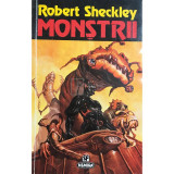 Robert Sheckley - Monștrii (editia 1995)