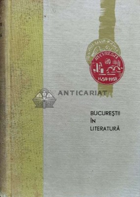 Bucurestii in literatura - 1962 - Radu Albala (W83) foto
