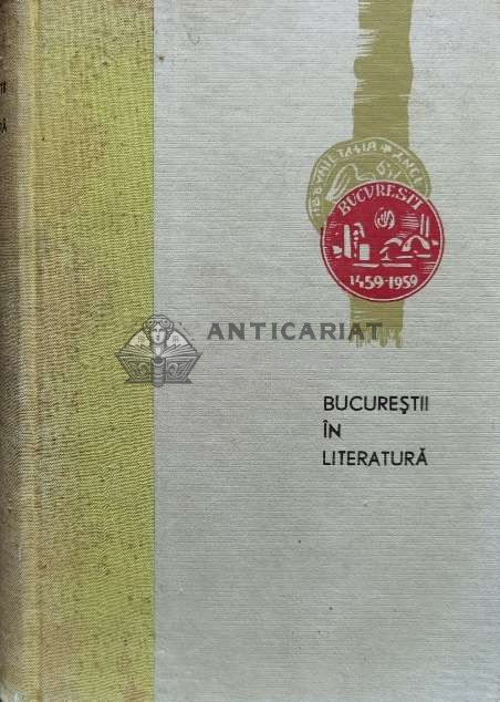 Bucurestii in literatura - 1962 - Radu Albala (W83)