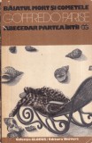 Goffredo Parise - Baiatul mort si cometele. Abecedar Partea Intai | Editura Univers, Colectia Globus, 1976