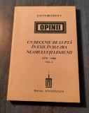 Undeceniu de lupta in exil in slujba neamului si legiunii vol. 1 Faust Bradescu